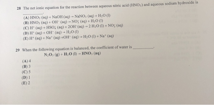 Solved 28 The Net Ionic Equation For The Reaction Between