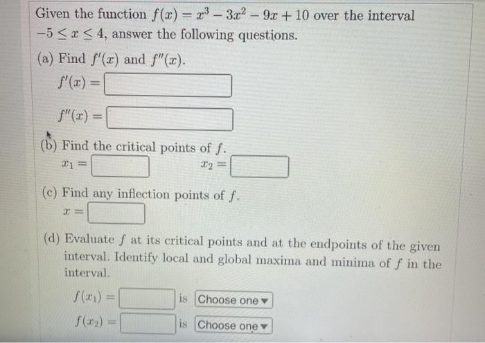 Solved Given The Function Fx X3 3x2 9x 10 Over The 5702