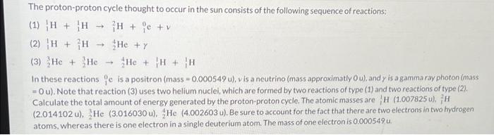 Solved The proton-proton cycle thought to occur in the sun | Chegg.com