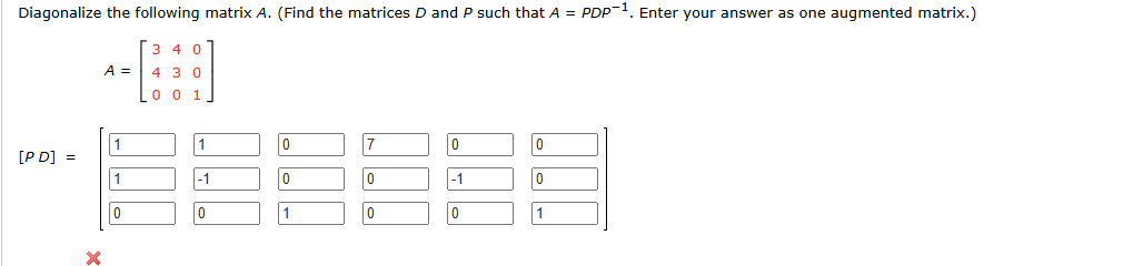 Solved Diagonalize the following matrix A. (Find the | Chegg.com
