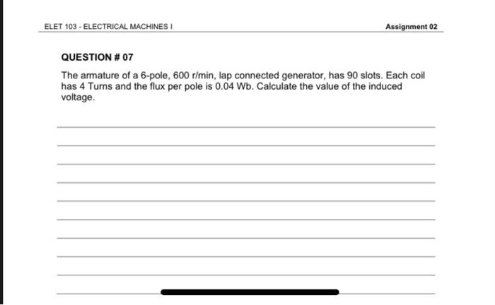 Solved ELET 103 - ELECTRICAL MACHINES I Assignment 02 | Chegg.com