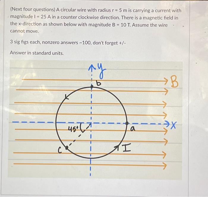 Solved (Next four questions) A circular wire with radius r=5 | Chegg.com