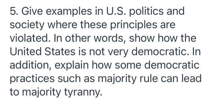 Solved 5. Give examples in U.S. politics and society where | Chegg.com