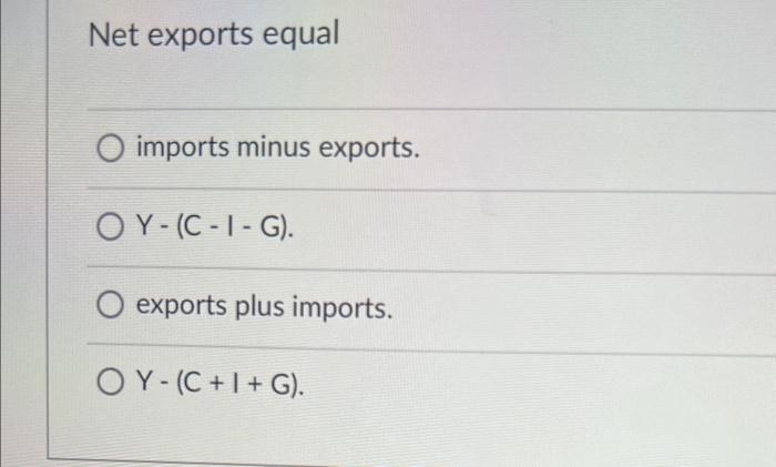 solved-net-exports-equal-imports-minus-exports-y-c-i-g-chegg