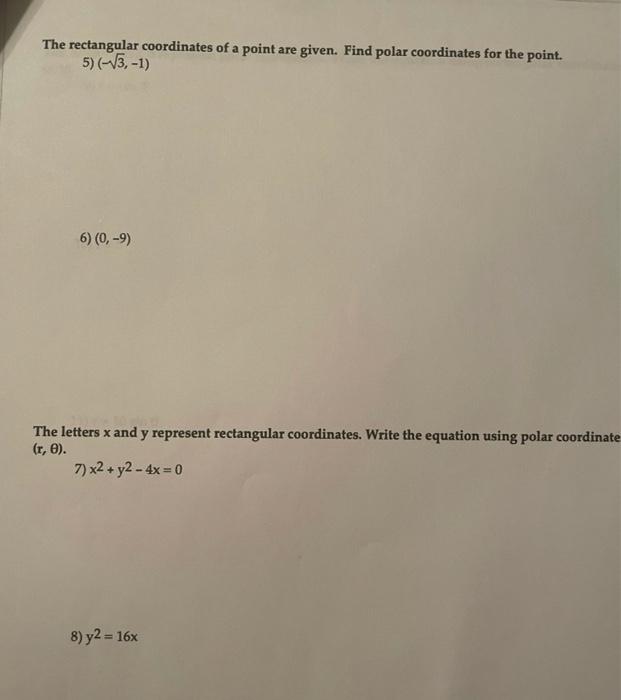 Solved The Rectangular Coordinates Of A Point Are Given. | Chegg.com