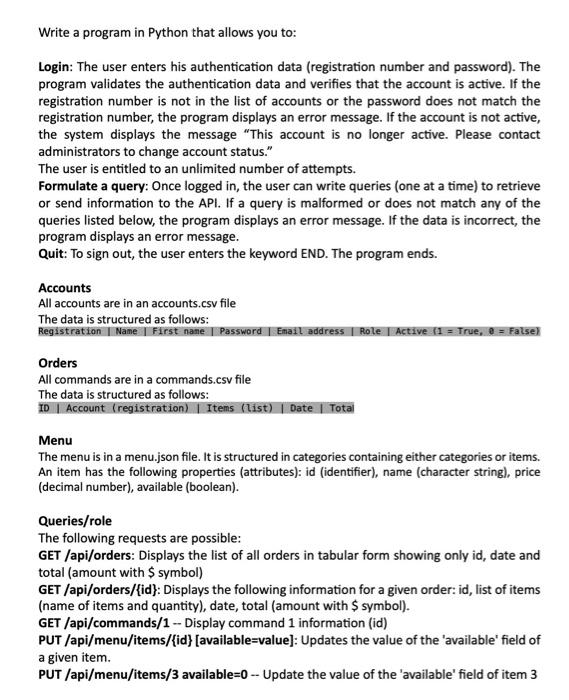 Solved Write a program in Python that allows you to: Login: | Chegg.com