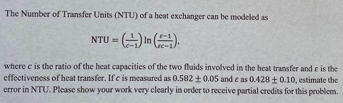 Solved The Number of Transfer Units (NTU) of a heat | Chegg.com