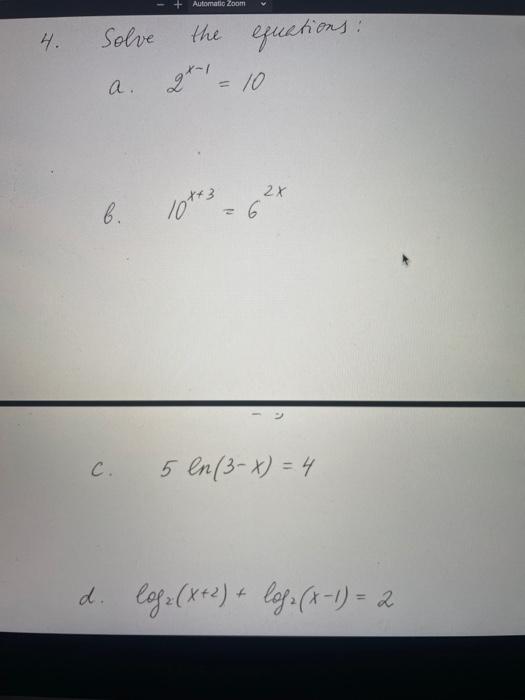 solved-4-solve-the-equations-a-2x-1-10-b-10x-3-62x-c-chegg