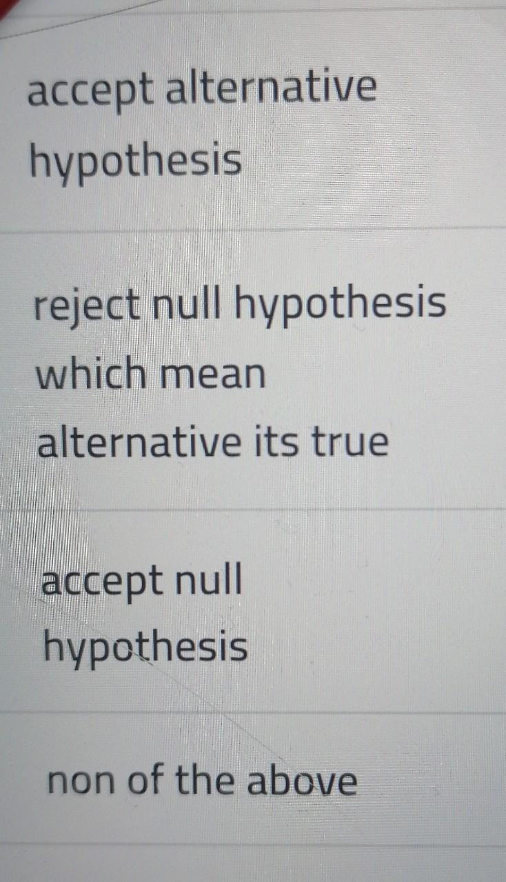 Solved accept alternative hypothesis reject null | Chegg.com