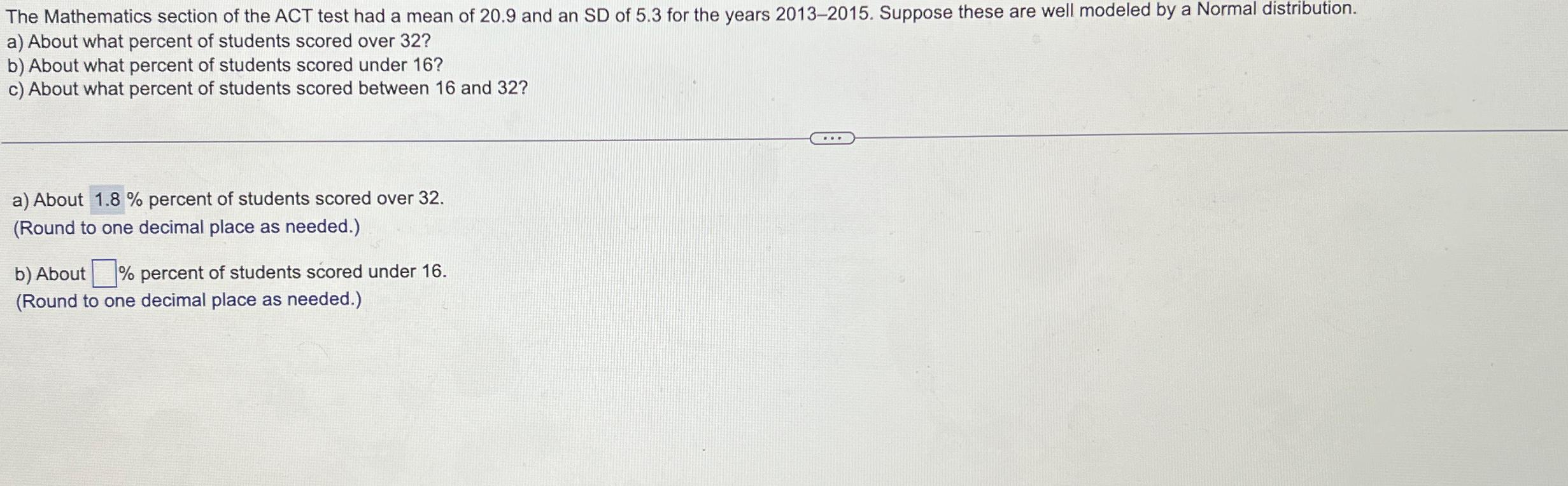 Solved The Mathematics section of the ACT test had a mean of | Chegg.com