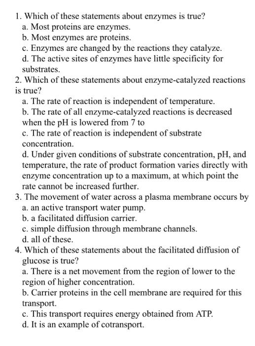 Solved 1. Which of these statements about enzymes is true? | Chegg.com