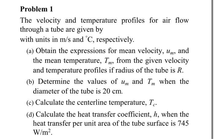 Solved Problem 1 The velocity and temperature profiles for | Chegg.com
