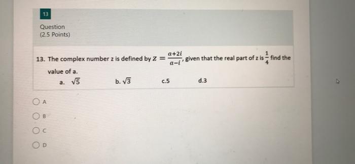Solved 13 Question (2.5 Points) Q-1 13. The complex number z | Chegg.com