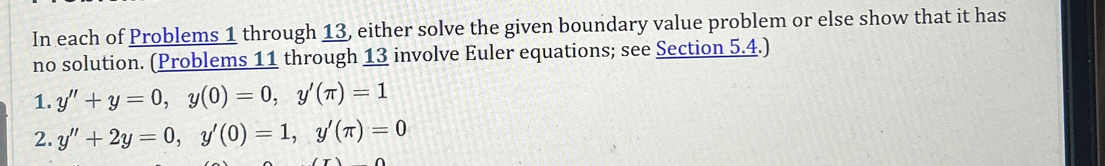 Solved In each of Problems 1 ﻿through 13?, ﻿either solve the | Chegg.com
