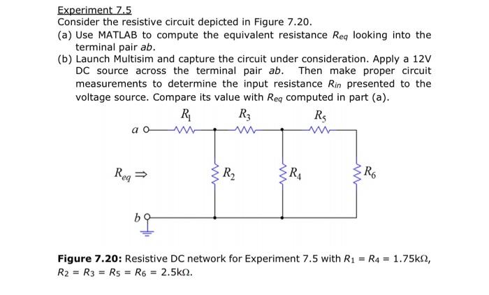 Solved Experiment 7.5 Consider the resistive circuit | Chegg.com