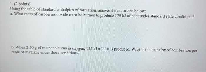solved-1-2-points-using-the-table-of-standard-enthalpies-chegg