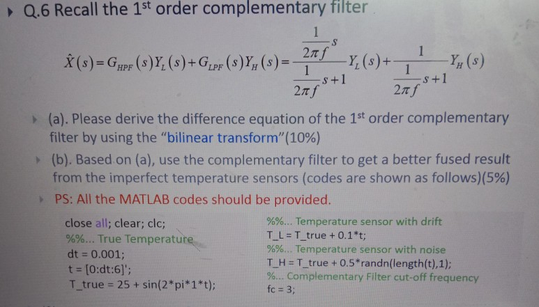 Q 6 Recall The 1st Order Complementary Filter 1 Chegg Com