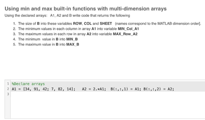 Solved Using min and max built-in functions with | Chegg.com