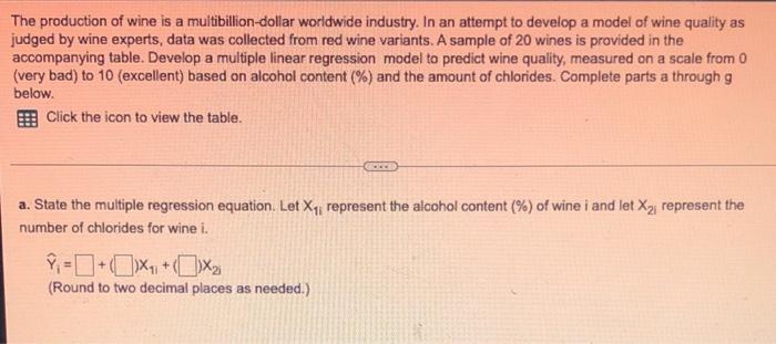 Solved The production of wine is a multibillion-dollar | Chegg.com