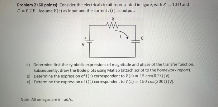 Solved and Problem 2 (60 points): Consider the electrical | Chegg.com