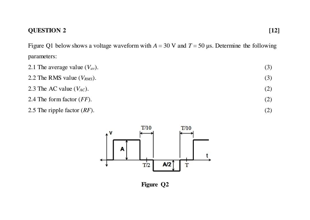 [Solved]: Figure Q1 Below Shows A Voltage Waveform With