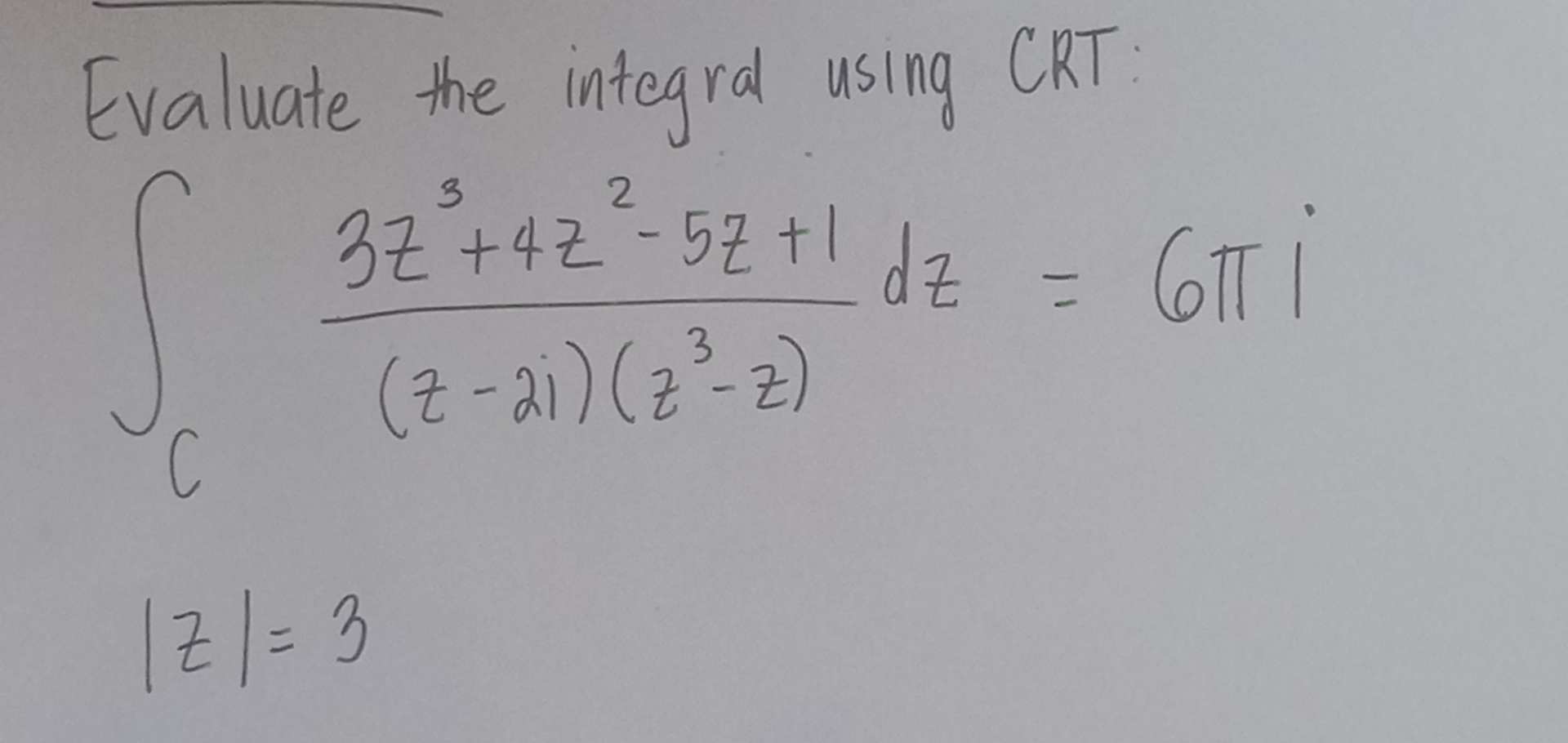 Solved evaluate the integral using cauchy riemann chegg
