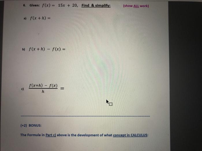 Solved 6 Given F X 15x Find Simplify Show Chegg Com