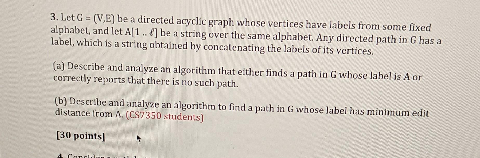 Solved 3. Let G = (V,E) be a directed acyclic graph whose | Chegg.com