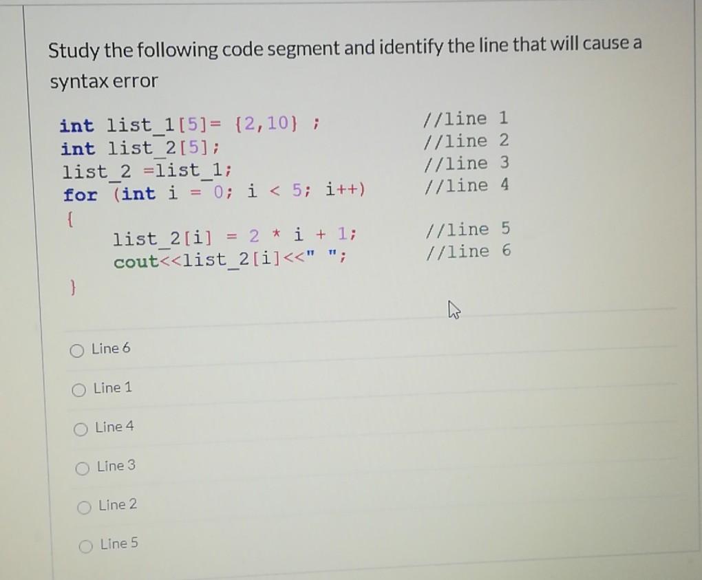 Solved Study the following code segment and identify the | Chegg.com