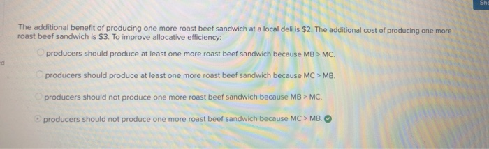 Solved The additional benefit of producing one more roast | Chegg.com