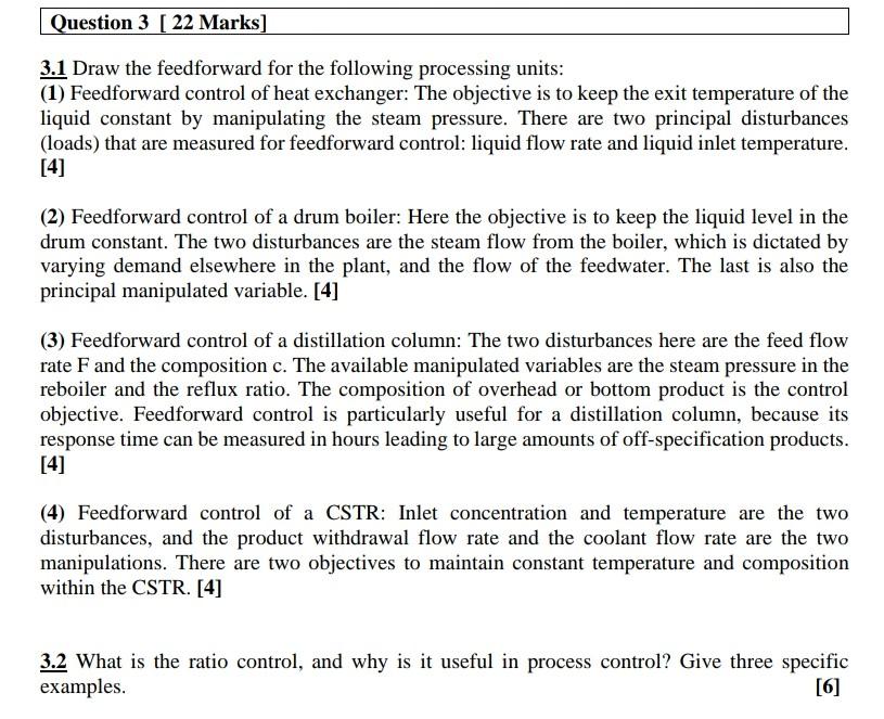Solved Question 3 [ 22 Marks] 3.1 Draw the feedforward for | Chegg.com
