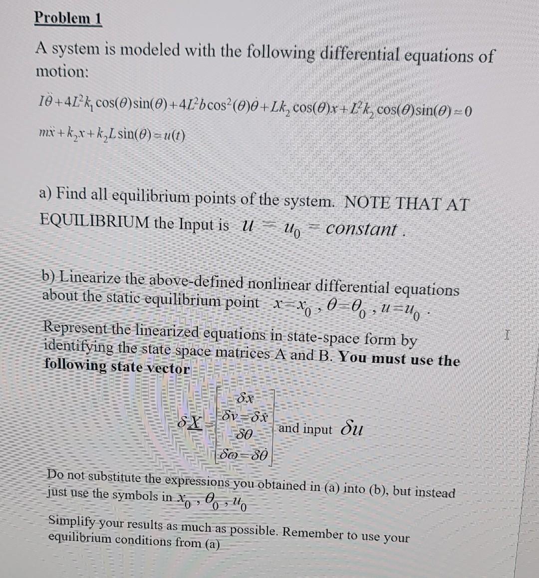 Solved Problem 1 A system is modeled with the following | Chegg.com