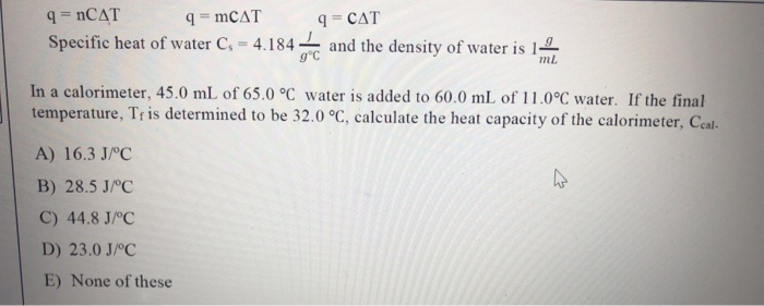 Solved Q Ncat Q Mcat Q Cat Specific Heat Of Water C Chegg Com