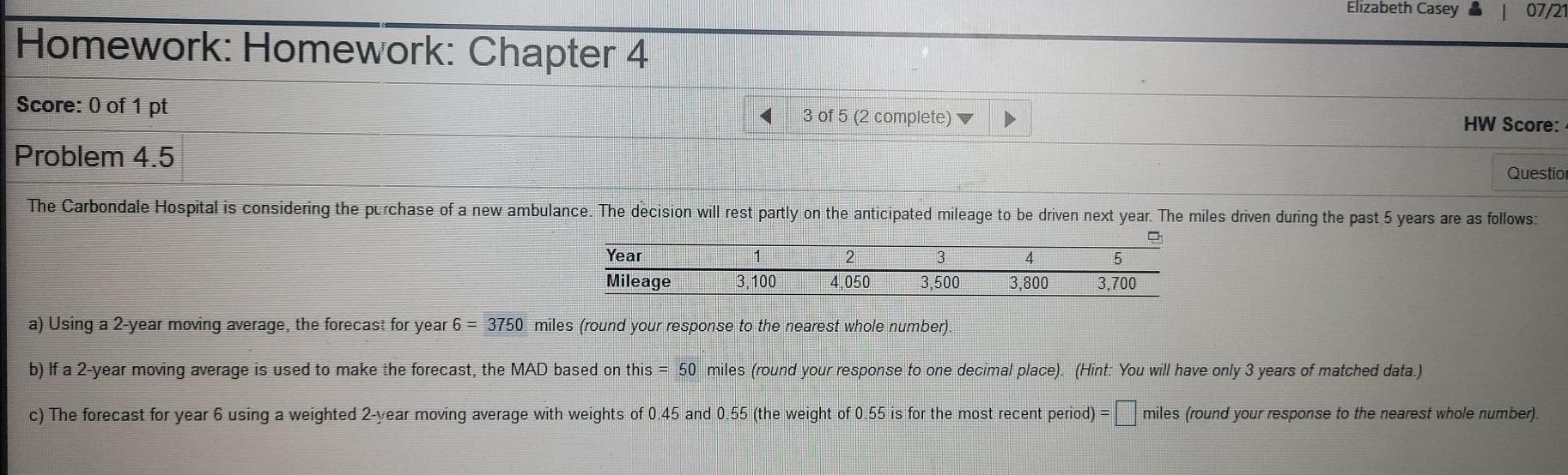 Solved Elizabeth Casey & 07/21 Homework: Homework: Chapter 4 | Chegg.com