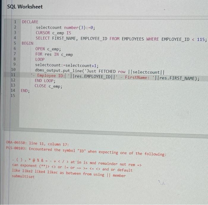 Solved SQL Worksheet 1 DECLARE selectcount number (3):=0; | Chegg.com