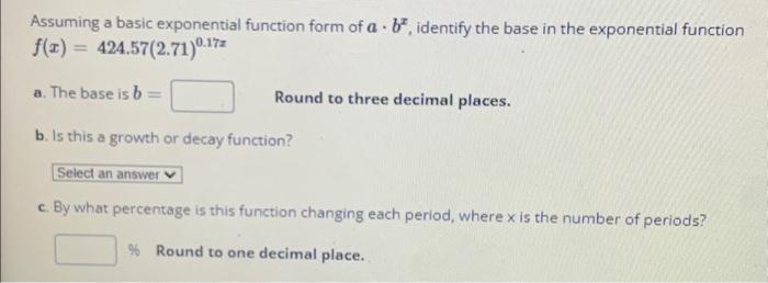 Solved Assuming a basic exponential function form of a⋅bx, | Chegg.com