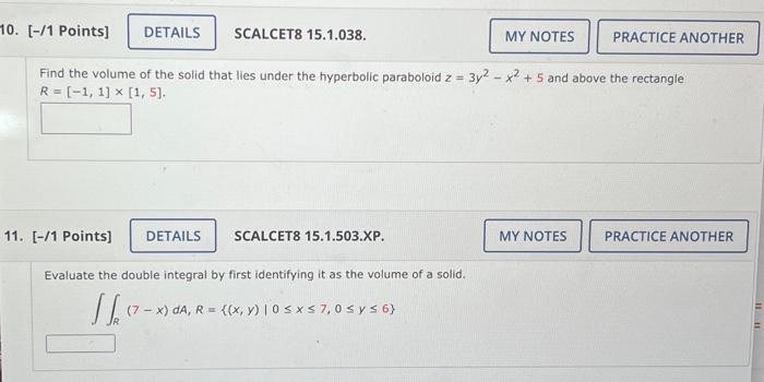 Solved Find the volume of the solid that lies under the