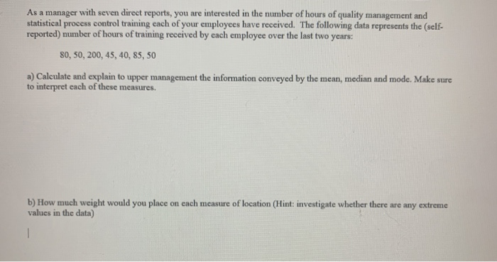 Solved As a manager with seven direct reports, you are | Chegg.com