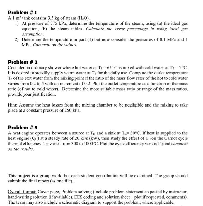 Solved Problem \# 1 A 1 M3 Tank Contains 3.5 Kg Of Steam | Chegg.com