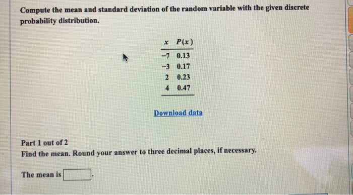 Solved Compute The Mean And Standard Deviation Of The Ran Chegg Com