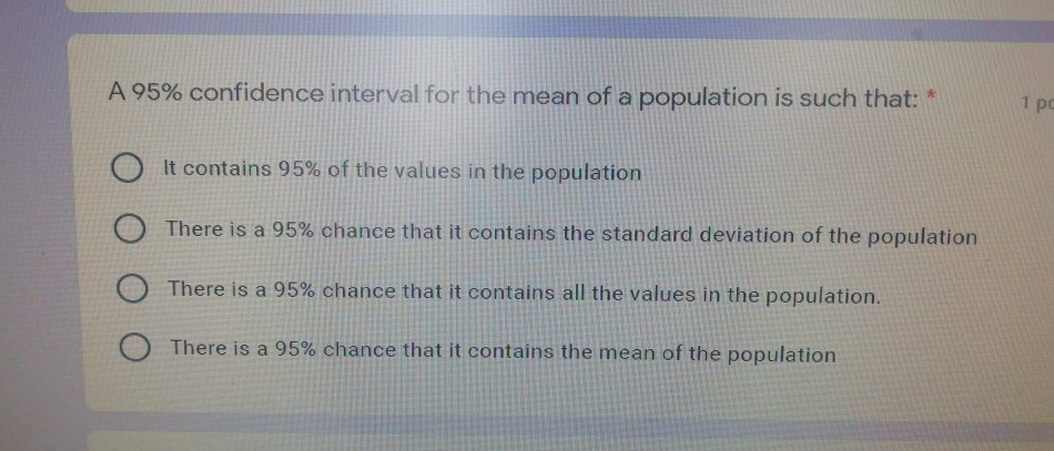 Solved A 95% confidence interval for the mean of a | Chegg.com