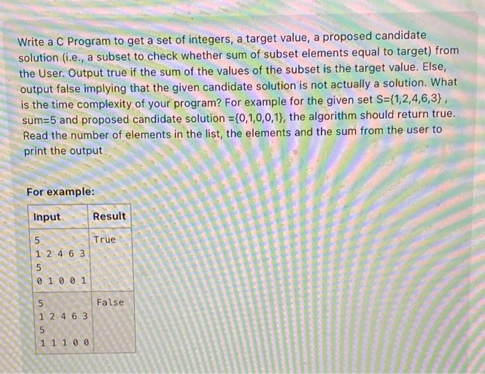 Solved Write a C Program to get a set of integers, a target | Chegg.com