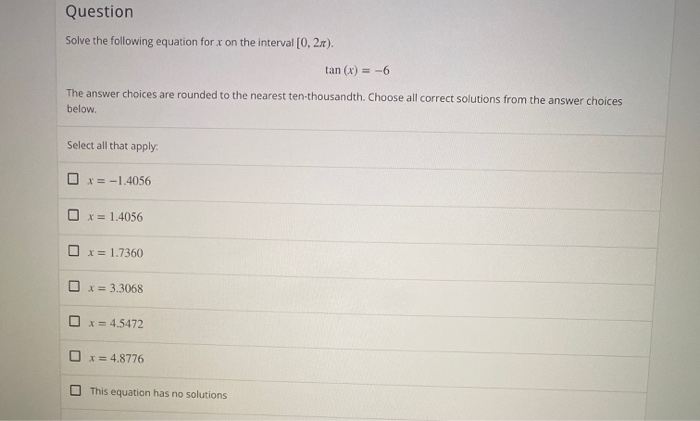 Solved Question Solve the following equation for x on the | Chegg.com