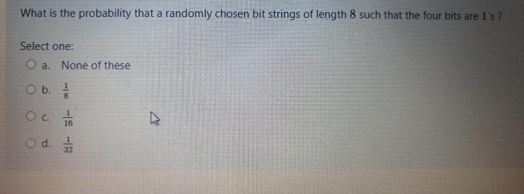 Solved What is the probability that a randomly chosen bit | Chegg.com