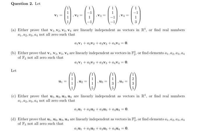 Question 2 Let Vi V2 Vi 3 A Either Prove That V1 Chegg Com