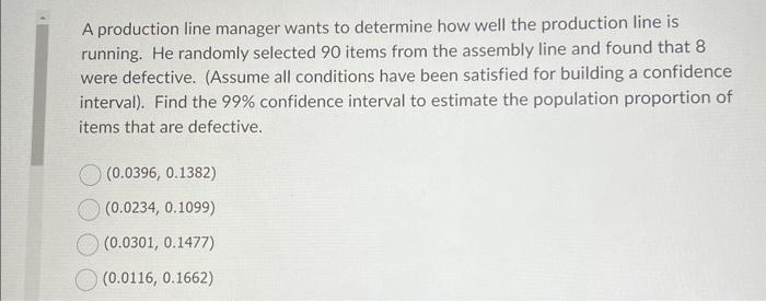 Solved A production line manager wants to determine how well | Chegg.com