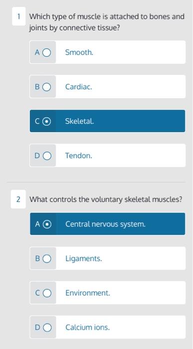 Solved 1 Which type of muscle is attached to bones and | Chegg.com