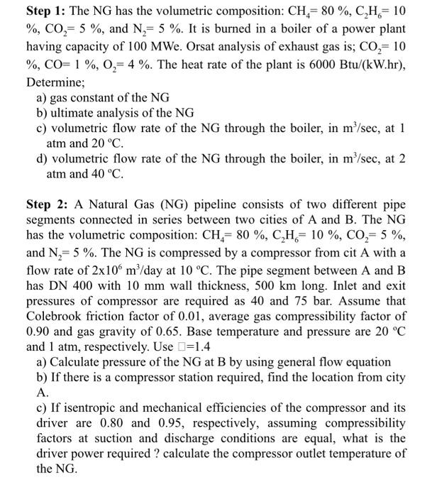 Step 1: The NG has the volumetric composition: CH₂= | Chegg.com