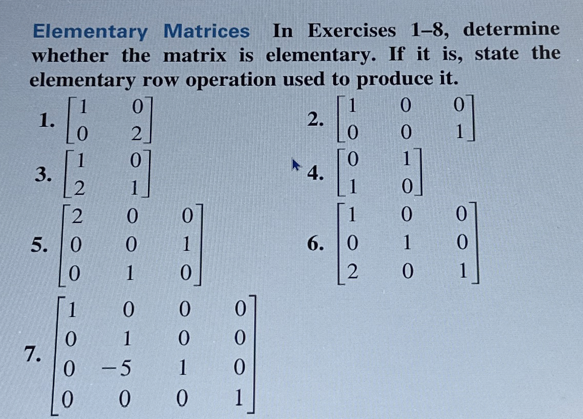 Solved Elementary Matrices In Exercises 1-8, | Chegg.com