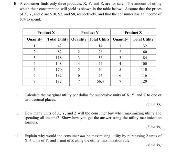 Solved B. A consumer finds only three products, X, Y, and Z, | Chegg.com